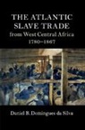 Daniel B. Domingues da Silva, Daniel B. (Rice University Domingues Da Silva - Atlantic Slave Trade From West Central Africa, 1780-1867