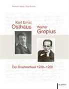 Walter Gropius, Karl E. Osthaus, Karl Erns Osthaus, Karl Ernst Osthaus, Reinhol Happel, Reinhold Happel... - Karl Ernst Osthaus und Walter Gropius