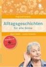 Natal Mallek, Natali Mallek, Annika Schneider - Alltagsgeschichten für alle Sinne für Senioren. Geschichten und Beschäftigungen für Senioren. Auch mit Demenz.