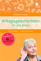 Natal Mallek, Natali Mallek, Annika Schneider - Alltagsgeschichten für alle Sinne für Senioren. Geschichten und Beschäftigungen für Senioren. Auch mit Demenz.