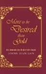 JoAnn Jernigan - More to be Desired than Gold: What Jesus said about the Word in the Gospels