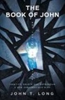 John T. Long - The Book of John