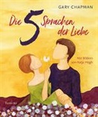 Gary Chapman, Chapman  Gary, Katja Hogh - Die 5 Sprachen der Liebe