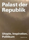 Kunsthalle Rostock, Kunsthalle Rostock, Neumann, Neumann, Elke Neumann, Kunsthall Rostock... - Palast der Republik