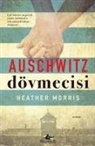 Heather Morris - Auschwitz Dövmecisi