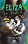 Francesca Zappia - Eliza ve Canavarlari