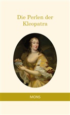 [...], Charles Baudelaire, Ludwig Bechstein, Bjørnstjerne Bjørnson, Ludwig Eichrodt, Philipp Fürst zu Eulenburg-Hertefeld... - Die Perlen der Kleopatra