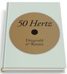 Fitzgerald &amp; Rimini - 50 Hertz, m. 1 Audio-CD