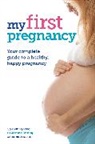 Girling, Joanna Girling - My First Pregnancy