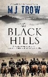 M.J. Trow - Black Hills