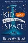 Ross Welford, Welford Ross - Kid Who Came From Space