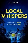 W. F. Reynold, C K Williams, C. K. Williams - Local Whispers