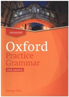 Yule, George Yule, Yule George - Oxford Practice Grammar: Oxford Practive Grammar Advanced with Key