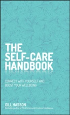 Gill Hasson, Gill (University of Sussex Hasson, Hasson Gill - Self-Care Handbook