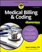 K Smiley, Karen Smiley, Smiley Karen - Medical Billing & Coding for Dummies