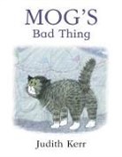 Judith Kerr - Mog''s Bad Thing