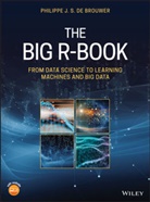 Philippe J S. De Brouwer, Philippe J S De Brouwer, Philippe J S. De Brouwer, Philippe J. S. De Brouwer, Pjs De Brouwer - Big R-Book