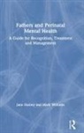 Hanley, Jane Hanley, Jane (Swansea University Hanley, Jane (Swansea University Uk) Williams Hanley, Jane Williams Hanley, Mark Williams - Fathers and Perinatal Mental Health