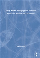 Ruksana Beigi, Ruksana (University of East London Beigi, Ruksana (University of East London Uk) Beigi, Mohammed - Early Years Pedagogy in Practice
