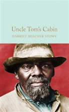 Harriet Beecher-Stowe, H B Stowe, Harriet Beecher Stowe - Uncle Tom's Cabin