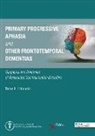 Rene L. Utianski - Primary Progressive Aphasia and Other Frontotemporal Dementias