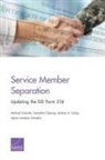 Samantha Cherney, Andrea A Golay, Andrea A. Golay, Agnes Gereben Schaefer, Michael Schwille - Service Member Separation