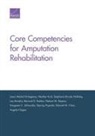Sangeeta C Ahluwalia, Nahom M Beyene, Edward W Chan, Jason Michel Etchegaray, Stephanie Brooks Holliday, Heather Krull... - Core Competencies for Amputation Rehabilitation