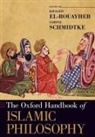 Khaled (Professor of Arabic and of Is El-Rouayheb, Khaled Schmidtke El-Rouayheb, El-Rouayheb, Schmidtke, Khaled El-Rouayheb, El-Rouayheb Khaled... - Oxford Handbook of Islamic Philosophy
