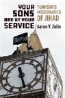 Aaron Y. Zelin, Aaron Y. (Richard Borow Fellow) Zelin - Your Sons Are At Your Service