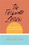 Sarah Chihaya, Sarah Emre Chihaya, Merve Emre, Merve (Los Angeles Review Of Books) Emre, Katherine Hill, Hill Katherine... - Ferrante Letters