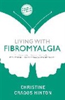 C Craggs-Hinton, Christine Craggs-Hinton, Craggs-Hinton Christine - Living with Fibromyalgia