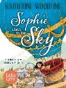 Katherine Woodfine, Katherine Smith Woodfine, Woodfine Katherine, Briony May Smith - Sophie Takes to the Sky