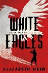 Matt Jones, Elizabeth Wein, Wein Elizabeth - White Eagles