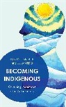 Chandler, David Chandler, David Reid Chandler, REID, Julian Reid, Reid Julian - Becoming Indigenous