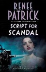 Renee Patrick - Script for Scandal