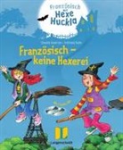 Claudia Guderian, Irmtraud Guhe - Französisch - keine Hexerei - Buch mit 2 Hörspiel-CDs
