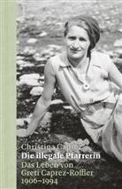 Christina Caprez - Die illegale Pfarrerin