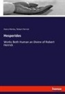 Robert Herrick, Henr Morley, Henry Morley - Hesperides