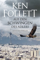 Ken Follett - Auf den Schwingen des Adlers