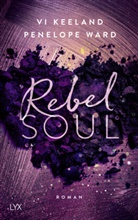 V Keeland, Vi Keeland, Penelope Ward - Rebel Soul