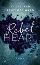 V Keeland, Vi Keeland, Penelope Ward - Rebel Heart