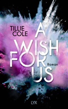 Tillie Cole - A Wish for Us