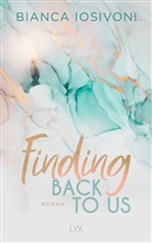 Bianca Iosivoni - Finding Back to Us