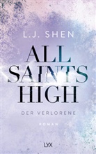 L J Shen, L. J. Shen - All Saints High - Der Verlorene