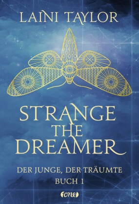 Laini Taylor - Strange the Dreamer - Der Junge, der träumte