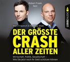 Marc Friedrich, Matthia Weik, Matthias Weik, Robert Frank - Der größte Crash aller Zeiten, 6 Audio-CDs (Hörbuch)