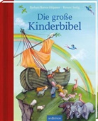 Barbara Bartos-Höppner, Renate Seelig - Die große Kinderbibel