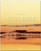 Max Galli, Reinhard Ilg, Max Galli, Max Galli - Licht des Nordens - Norwegen - Finnland - Schweden - Dänemark - Färöer - Island