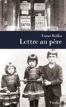 Franz Kafka, Franz Kafka - Lettre au père
