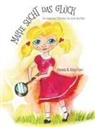 Daniela und Anna Narr, Daniela und Anna Narr, Daniela und Anna Narr - Marie sucht das Glück